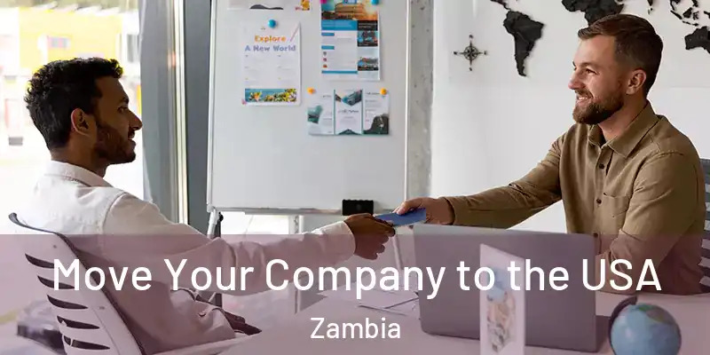  Move Your Company to the USA Zambia