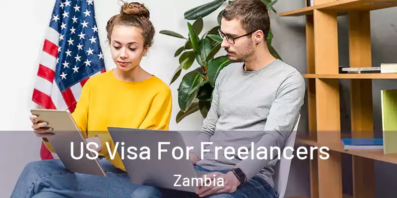  US Visa For Freelancers Zambia