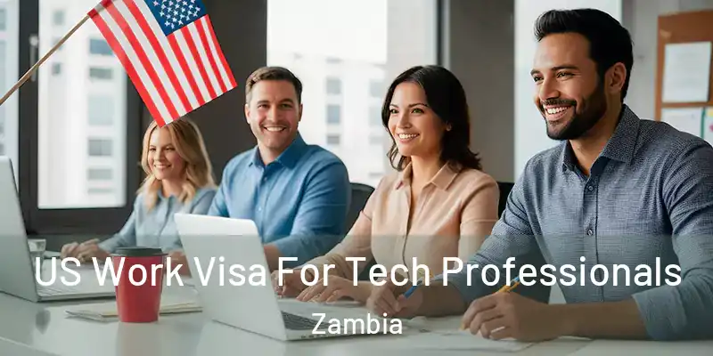  US Work Visa For Tech Professionals Zambia